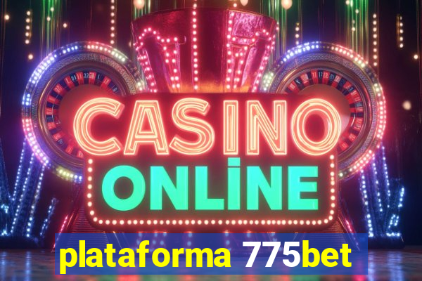 plataforma 775bet